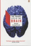 The Private Life of the Brain