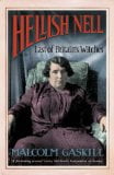 Hellish Nell: Last of Britain’s Witches