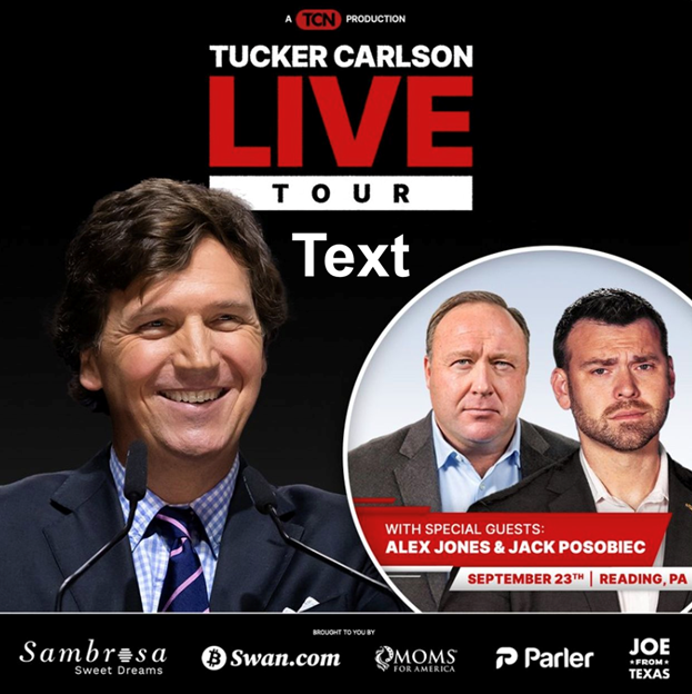 Promotional material for a Tucker Carlson live tour featuring Alex Jones and Jack Posobiec.